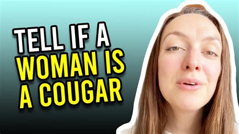 cougar leeftijd|How to Know if a Woman is a Cougar: 12 Steps (with Pictures)